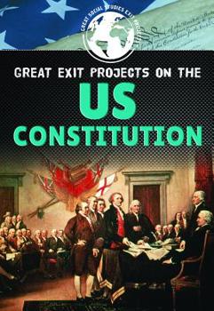 Paperback Great Exit Projects on the U.S. Constitution Book