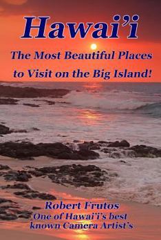 Paperback Hawai'i The Most Beautiful Places to Visit on the Big Island Book