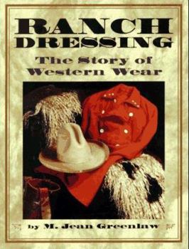 Hardcover Ranch Dressing: 9the Story of Western Wear Book