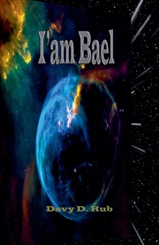 I'am Bael (Spanish Edition)