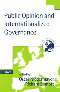 Paperback Public Opinion and Internationalized Governance Book