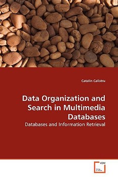 Paperback Data Organization and Search in Multimedia Databases Book