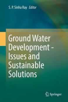 Hardcover Ground Water Development - Issues and Sustainable Solutions Book
