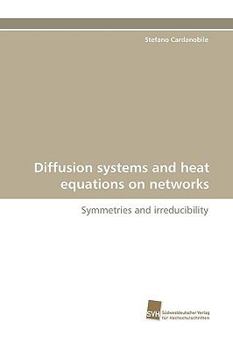 Paperback Diffusion systems and heat equations on networks Book