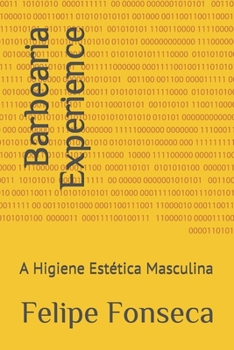 Paperback Barbearia Experience: A Higiene Estética Masculina [Portuguese] Book