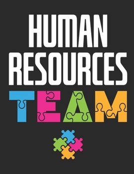 Human Resources Team: Human Resources Notebook, Gift For Managers Or Directors, 150 page blank book for writing notes, college ruled