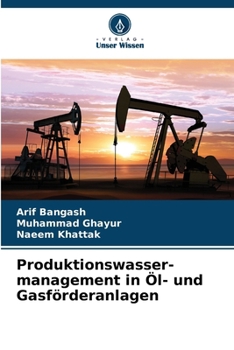 Paperback Produktionswasser-management in Öl- und Gasförderanlagen [German] Book