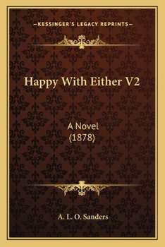 Happy With Either V2: A Novel