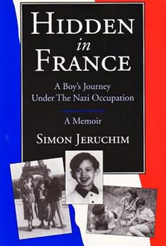 Paperback Hidden in France: A Boy's Journey Under the Nazi Occupation Book