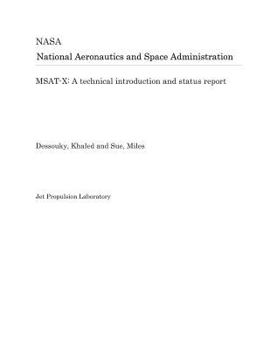 MSAT-X: A technical introduction and status report