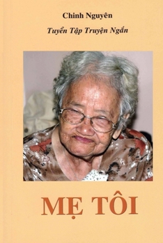 Paperback Me Toi: Thie book write all about the social hardship of Vietnamese who lived between their enemies was the Viet Cong, the Fre [Vietnamese] Book