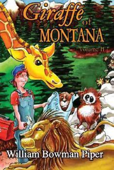 Hardcover Giraffe of Montana, Volume 2 Book