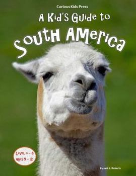 Paperback A Kid's Guide to South America Book