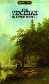 The Virginian: A Horseman of the Plains