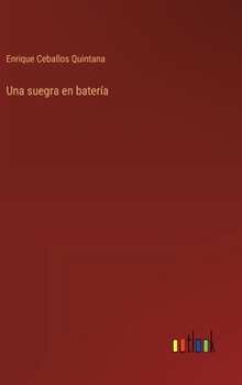 Hardcover Una suegra en batería [Spanish] Book