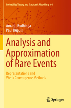Paperback Analysis and Approximation of Rare Events: Representations and Weak Convergence Methods Book