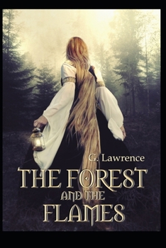 Paperback The Forest and The Flames Book