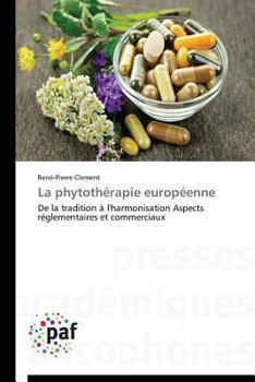 Paperback La Phytothérapie Européenne [French] Book