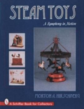 Hardcover Steam Toys: A Symphony in Motion Book