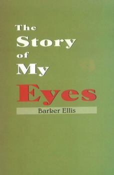 Paperback The Story of My Eyes Book