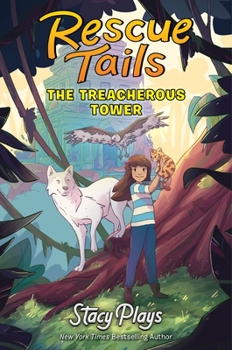 Hardcover Rescue Tails: The Treacherous Tower Book