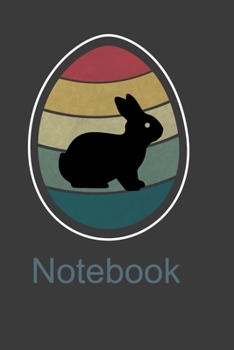Notebook: Funny Gift Notebook For Rabbit Lover. Cute Cream Paper 6*9 Inch With 100 Pages Notebook For Writing Daily Routine, Journal and Hand Note