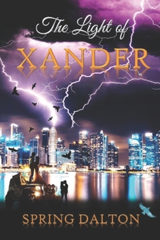 Paperback The Light of Xander Book