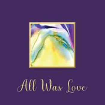 Paperback All Was Love Book