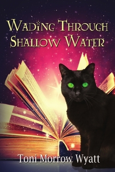 Paperback Wading Through Shallow Water Book