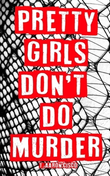 Paperback Pretty Girls Don't Do Murder Book