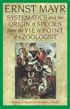 Paperback Systematics and the Origin of Species from the Viewpoint of a Zoologist: With a New Introduction by the Author Book