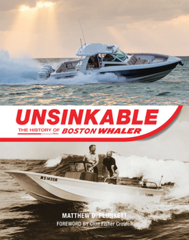 Hardcover Unsinkable: The History of Boston Whaler Book