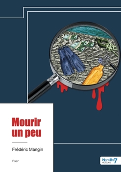 Paperback Mourir un peu [French] Book