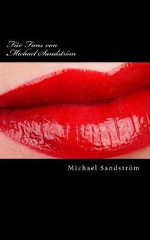 Paperback Für Fans von Michael Sandström: alle Bücher hier im Sammelwerk [German] Book