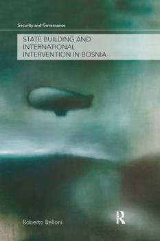 Paperback State Building and International Intervention in Bosnia Book