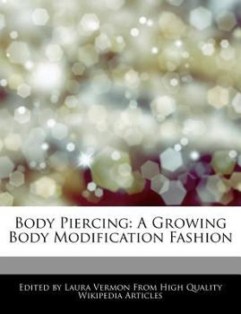 Paperback Body Piercing: A Growing Body Modification Fashion Book