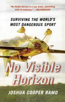 Paperback No Visible Horizon: Surviving the World's Most Dangerous Sport Book