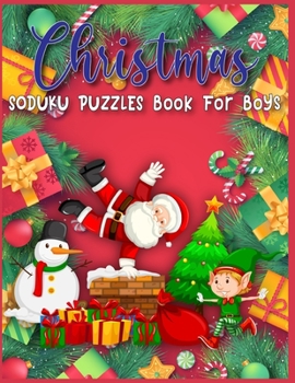 Paperback Christmas SODUKU PUZZLES Book For Boys: A Brain Games For Boys- Puzzle Game For Smart Boys Book