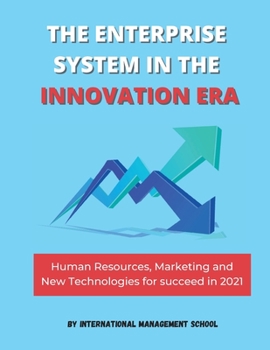 Paperback The Enterprise System in the Innovation Era Book