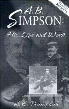 Paperback A. B. Simpson: His Life and Work Book