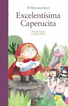 Hardcover Excelentísima Caperucita [Spanish] Book