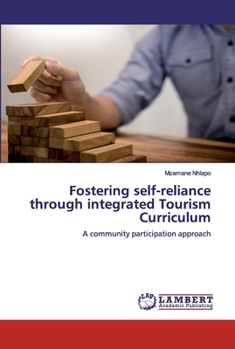 Paperback Fostering self-reliance through integrated Tourism Curriculum Book