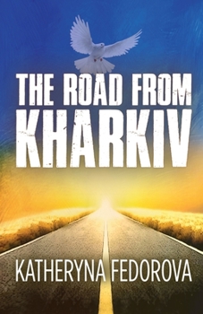 Paperback The Road from Khartiv: A Journey of Pain in Pursuit of Love, God and Sense Book
