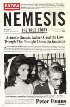 Hardcover Nemesis: The True Story of Aristotle Onassis, Jackie O, and the Love Triangle That Brought Down the Kennedys Book