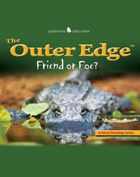 The Outer Edge: Friend or Foe (Jamestown Education) - Book  of the Outer Edge
