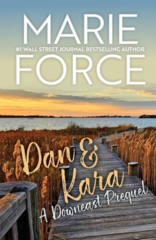 Paperback Dan & Kara: A Downeast Prequel Book