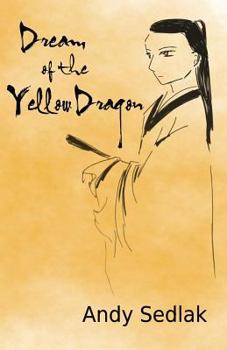 Paperback Dream of the Yellow Dragon Book