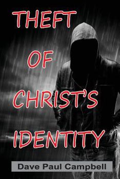 Paperback Theft of Christ's Identity Book