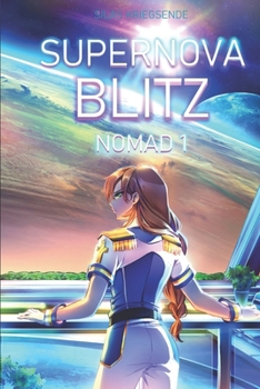 Paperback Supernova Blitz: Nomad 1 Book