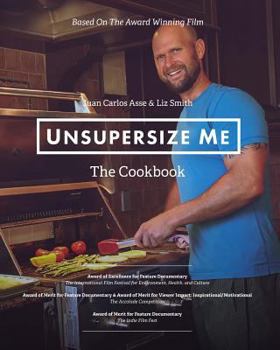 Paperback UnSupersize Me - The Cookbook Book